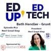 12: Helping College Students Step into their Careers with Beth Hendler-Grunt, President, Next Great Step