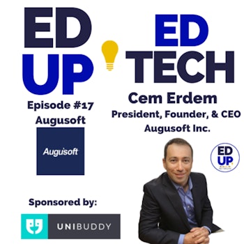 17: Having an Impact & Making Changes Using SaaS Services for Continuing Education & Workforce Development, with President, Founder, and CEO Cem Erdem of Augusoft Inc