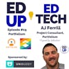 19: Showcasing Student Work and Building Portfolios that Last for Life: A Look at Porfolium with AJ Ferrill, Project Consultant, Instructure