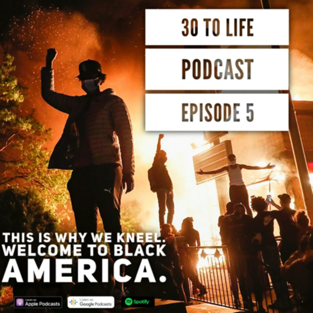 Ep 5: This Is Why We Kneel, Welcome To Black America
