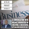 47: Michael Broughton, CEO of Perch, On Building A Successful App & Being Backed By Jay-Z