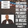 51: From Motown Intern to Roc Nation President - 3 Decades in Music with Benny Pough Part 1