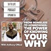 55: From Homeless To Homeowner: The Power Of Knowing Your Why With Anthony ONeal