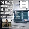 57: The Road To Building A $25 Million Tech Hub & How To Break Into Tech W/ Dr. Nashlie Sephus