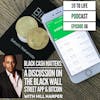 66: Black Cash Matters - The Black Wall Street App & Bitcoin w/ Hill Harper