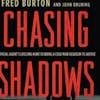 Chasing Shadows- Fred Burton and Ted Andre