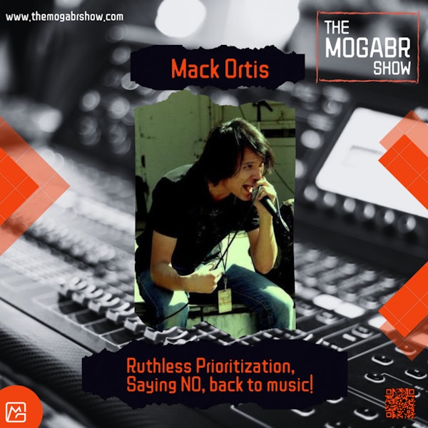 24: Mack Ortis: Life at Facebook, Ruthless Prioritization, Saying No, and back to the Music