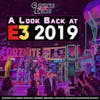 112 - A Look Back at E3 2019