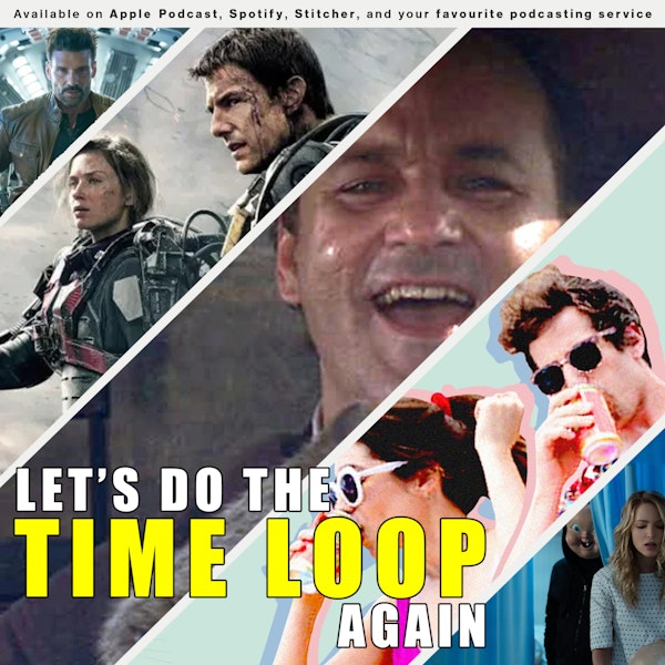 164 - Let's Do The Time Loop Again