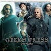 182 - The Geeks Press Onward | A look at The Witcher Season 2 & The Matrix Resurrections