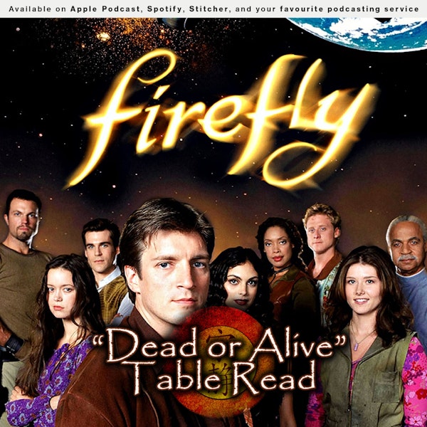 183 - The Geeks vs Firefly: Dead or Alive