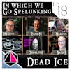 In Which We Go Spelunking | Dead Ice - Campaign 1: Episode 18