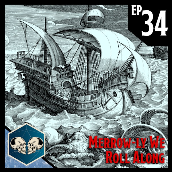 Merrow-ly We Row Along | Dead Ice - Campaign 1: Episode 34