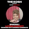 Episode 1: Lateria Garrett - Oshkosh City Council Candidate
