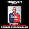 Episode 4: Dr. Shawn Robinson - Doctor Dyslexia Dude
