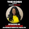 Episode 49: LaKeisha Haase - Juvenile Mental Health