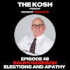Episode 48: Ralph Harrison - Elections And Apathy