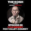 Episode 26: Lyle Sidney - Fox Valley-Comedy