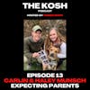 Episode 13: Carlin & Haley Munsch - Expecting Parents