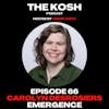 Episode 66: Carolyn Desrosiers - Emergence