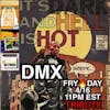 IT'S DARK AND HELL IS HOT! DMX ( I DO NOT OWN THE RIGHTS TO THIS MUSIC)