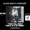 EP. 232 - “They Will Fight For It, If It Is Theirs” w/ Courtney Munford