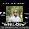 EP. 272 - “How To Grow Your Company with Digital Marketing” w/ Mike Tatum