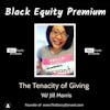 Tenancity of Giving w/ Jill Morris
