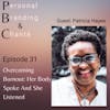 Overcoming Burnout: Her Body Spoke And She Listened with Patricia Hayes
