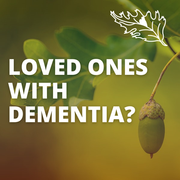 Caring For Loved Ones With Dementia - A Better Approach With Cyndy Luzinski