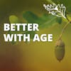 Life Gets Better With Age with Life Coach Dawn Mathis