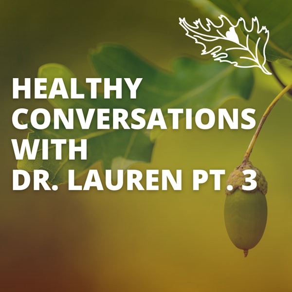 Food and Intermittent Fasting: Healthy Conversations with Dr. Lauren