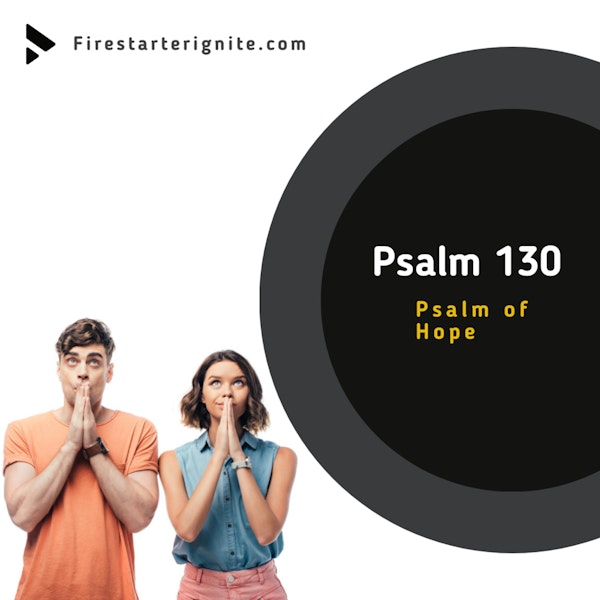 Psalm 130 | Hope