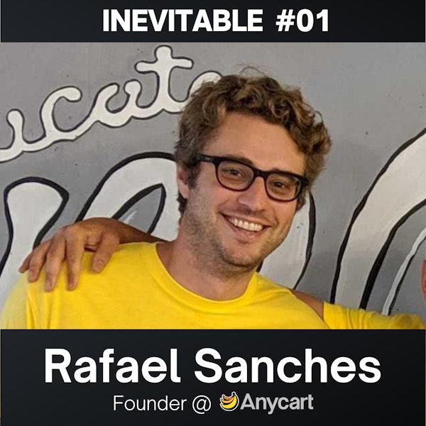 01. Rafael Sanches (Anycart)