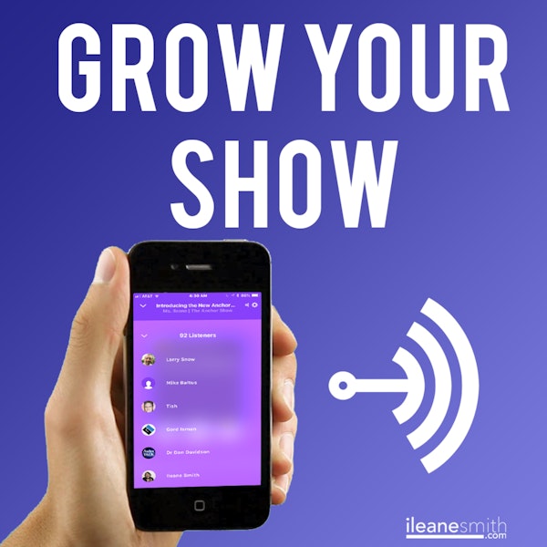 Podcasting Tips to Grow Your Show on Anchor