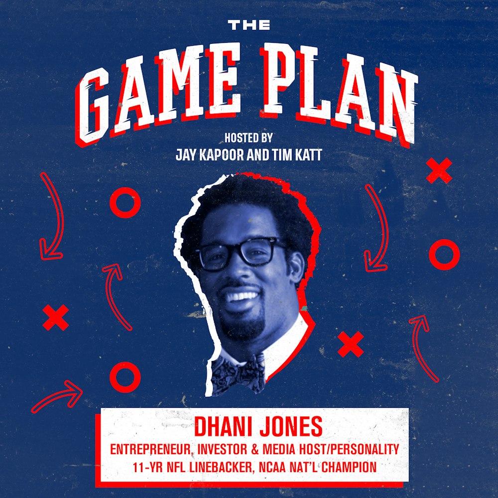 Dhani Jones — The Art of Storytelling in Entrepreneurship, Investing, Media and the NFL
