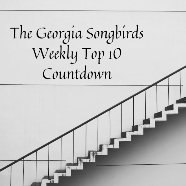 The Georgia Songbirds Weekly Top 10 Countdown Week 26