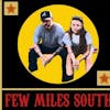 Few Miles South Live From Songbirds Studio