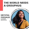 Making Renewable Energy Uncomplicated with Krystal Persaud, Founder of Grouphug