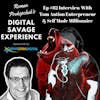 Ep #82 Interview With Tom Antion Entrepreneur & Self Made Millionaire - Roman Prokopchuk's Digital Savage Experience Podcast