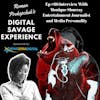 Ep #86 Interview With Monique Shurray Entertainment Journalist and Media Personality - Roman Prokopchuk's Digital Savage Experience Podcast