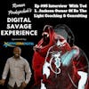 Ep #95 Interview With Ted L. Jackson Owner Of Be The Light Coaching & Consulting - Roman Prokopchuk's Digital Savage Experience