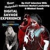 Ep #117 Interview With Cathleen Merkel Leadership & Mindset Coach - Roman Prokopchuk's Digital Savage Experience Podcast