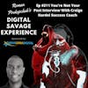 Ep #211 You're Not Your Past Interview With Craige Hardel Success Coach