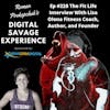Ep #228 The Fit Life Interview With Lisa Olona Fitness Coach, Author, and Founder