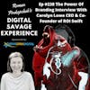 Ep #238 The Power Of Branding Interview With Carolyn Lowe CEO & Co-Founder of ROI Swift