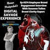 Ep #274 Employee Brand Engagement Interview With Suzanne Tulien Brand Clarity Expert