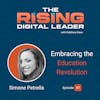 7: Simone Petrella - Embracing the Education Revolution