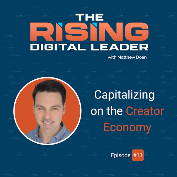 11: Capitalizing on the Creator Economy