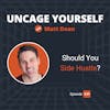 49: [REPLAY] Should You Side Hustle?